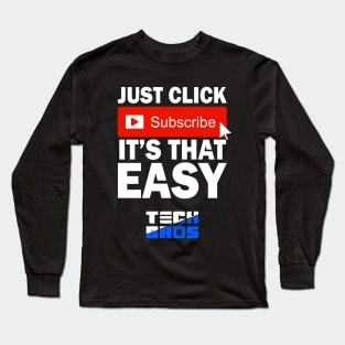 Subscribe to the Tech Bros Long Sleeve T-Shirt